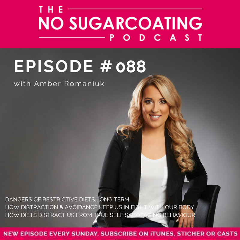 Episode 88- Dangers of Restrictive Diets Long Term, How Distraction & Avoidance Keep Us In Fight With Our Body & How Diets Distract Us From True Self-Sabotaging Behavior