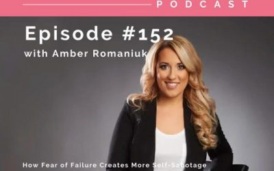 Episode #152 How Fear of Failure Creates More Self-Sabotage, Releasing Fears of Weight Gain and Emotional Eating Relapse & Benefits of Embracing Failure