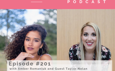 Episode #201 Addiction, Self-Worth and Body Image, Social Media and Body Shaming & Why Self-Care Plays a Vital Role in Self-Love with guest Taylor Nolan