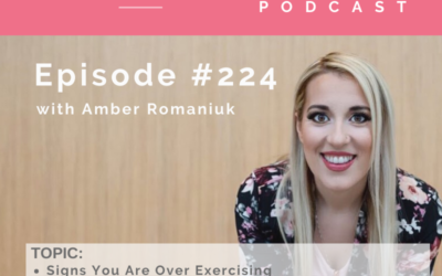 Episode #224 Signs You Are Over Exercising, Exercise and Conflicting Information and How The Gym Made Me Gain Weight