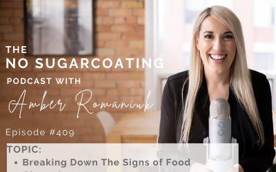 Episode #409 Breaking Down The Signs of Food Obsession, What Fuels Food Obsession? And Ways to Start Taking Your Power Back