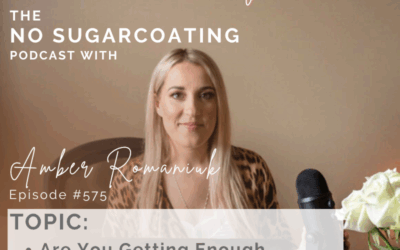 Episode #575 Are You Getting Enough Protein?