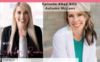 Episode #649 Why The Healing Mentality Matters, Importance of Addressing Root Causes & Steps to Addressing Root Cause Healing with Autumn McLees