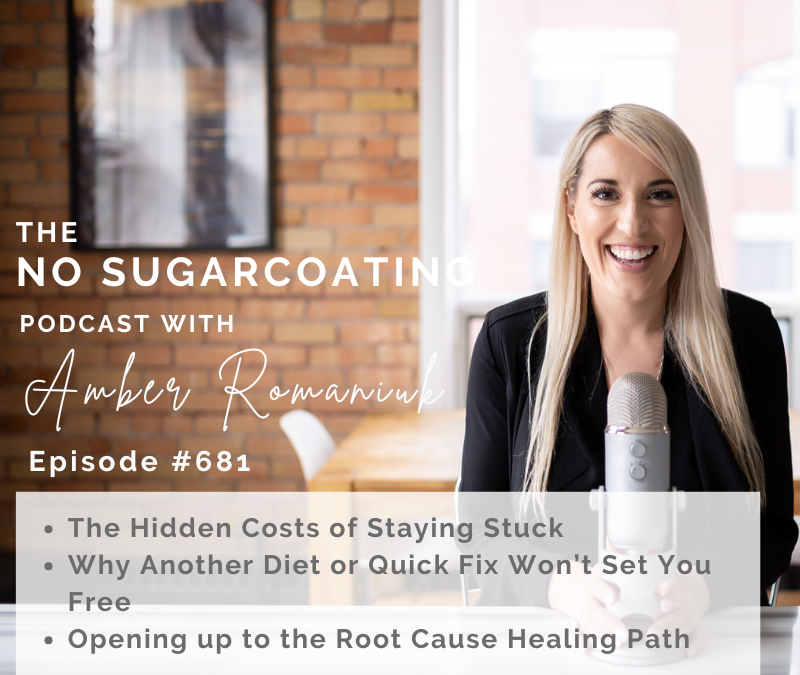 The Hidden Costs of Staying Stuck Why Another Diet or Quick Fix Won’t Set You Free Opening up to the Root Cause Healing Path